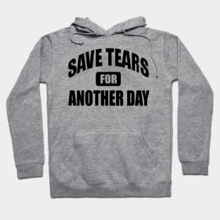 Save Tears Hoodie